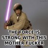 Force_Is_Strong_zps6b1166b9.jpg