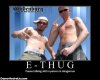 e-thug-white-demotivational-poster.jpg