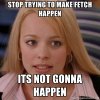 stop-trying-to-make-fetch-happen-300x300.jpg