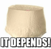 itdepends-it-depends-adult-diaper-meme-on-memegen-51082050~2.png
