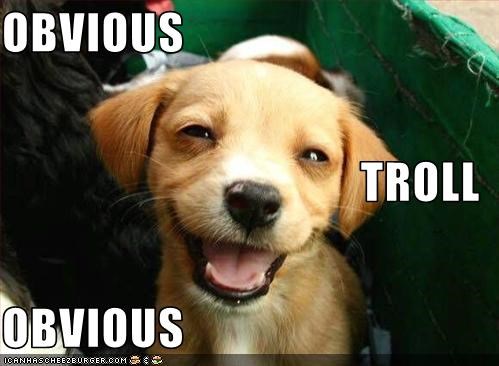 obvious-troll-obvious