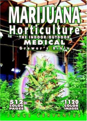 Marijuana-Horticulture-Cervantes-Jorge-9781878823236.jpg