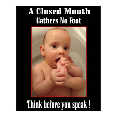 foot_in_mouth_funny_poster-p228463752623714833t5wm_400.jpg