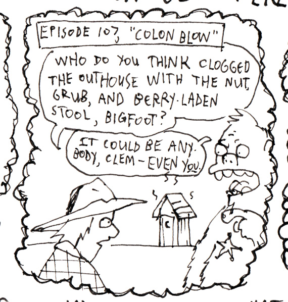 Sheriff-Bigfoot-Episode-107-Colon-Blow.jpg