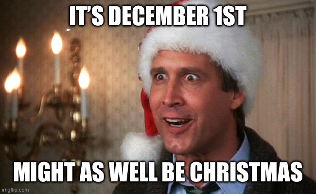 December-1st-Christmas-Is-Here-Meme.jpg