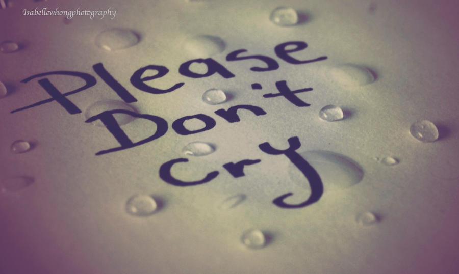 please_don__t_cry_by_afk_photo-d5gg76n.jpg