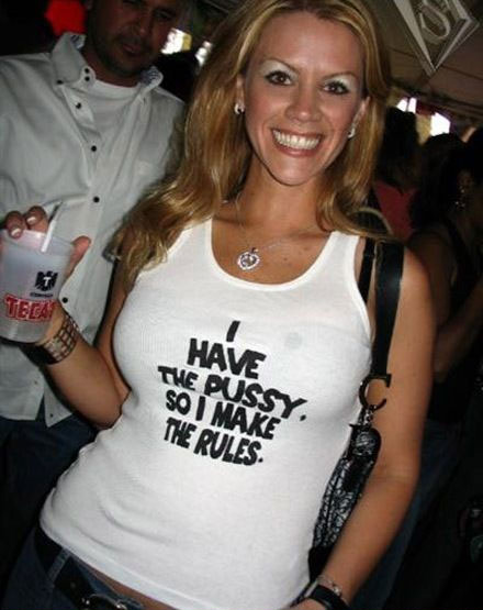 i_have_the_pussy_so_i_make_the_rules.jpg